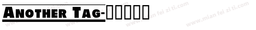 Another Tag字体转换